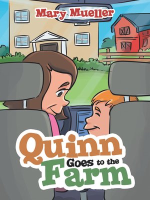 cover image of Quinn Goes to the Farm